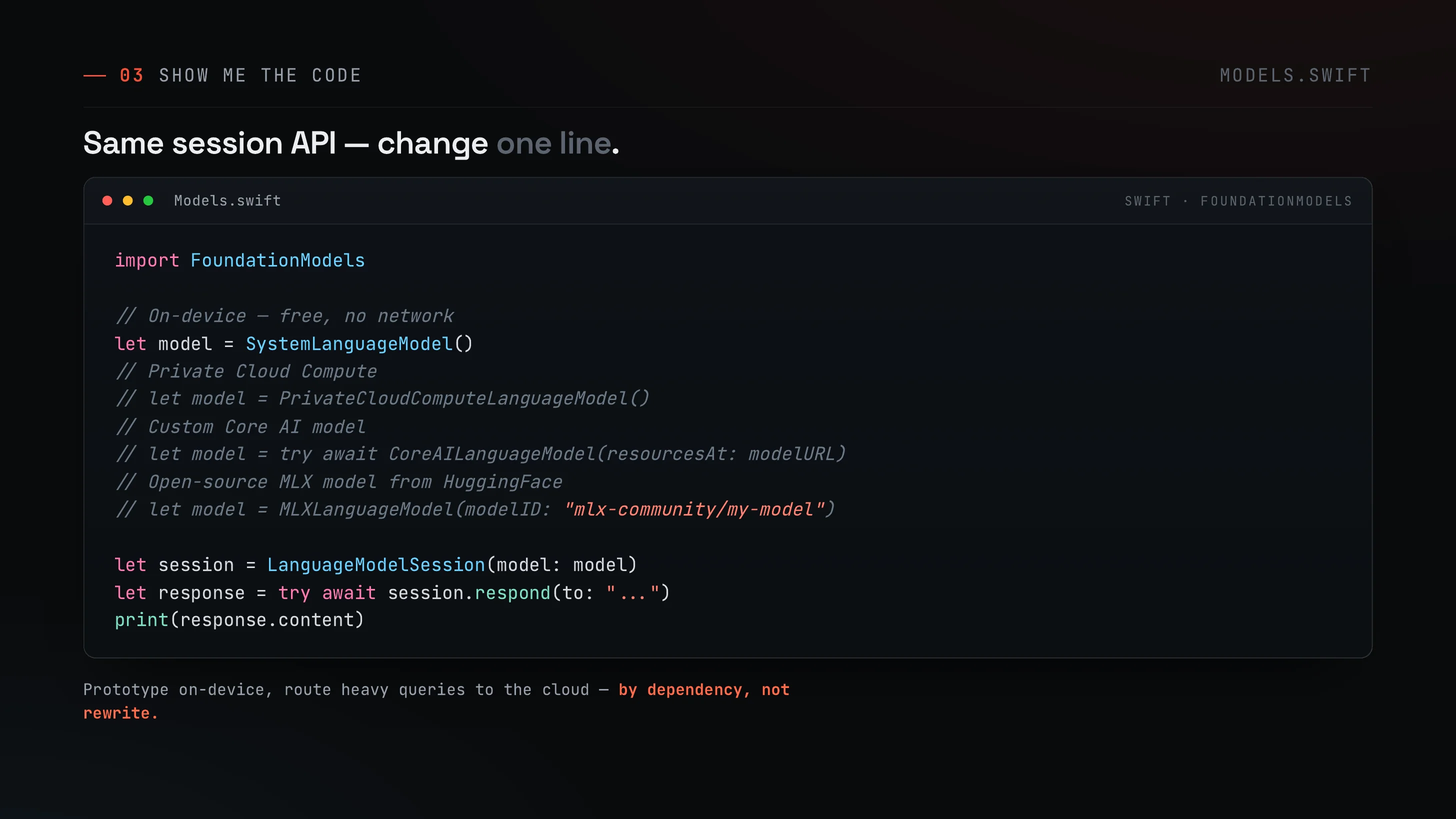 Same session API — change one line